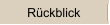 Rückblick